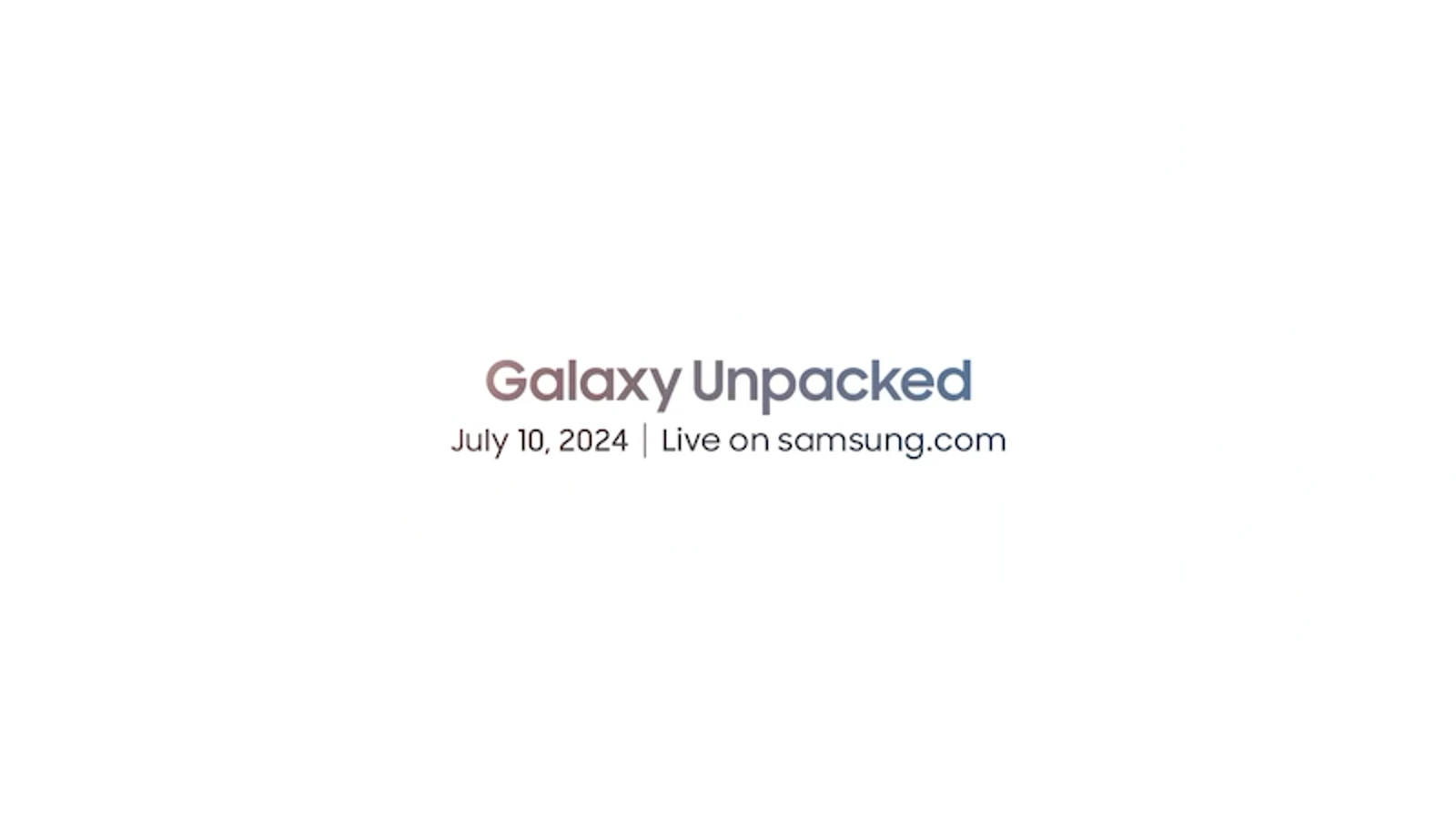 Samsung が 2024年7月10日に Galaxy Unpacked イベントを開催すると予告