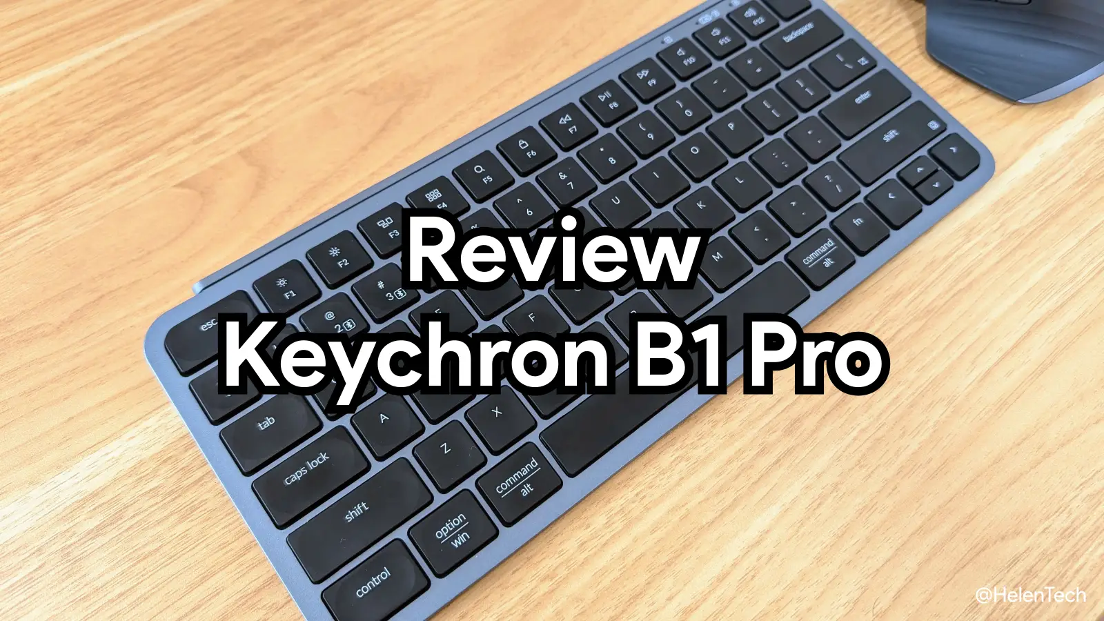 Keychron B1 Pro を実機レビュー。Chromebook ユーザーにおすすめ