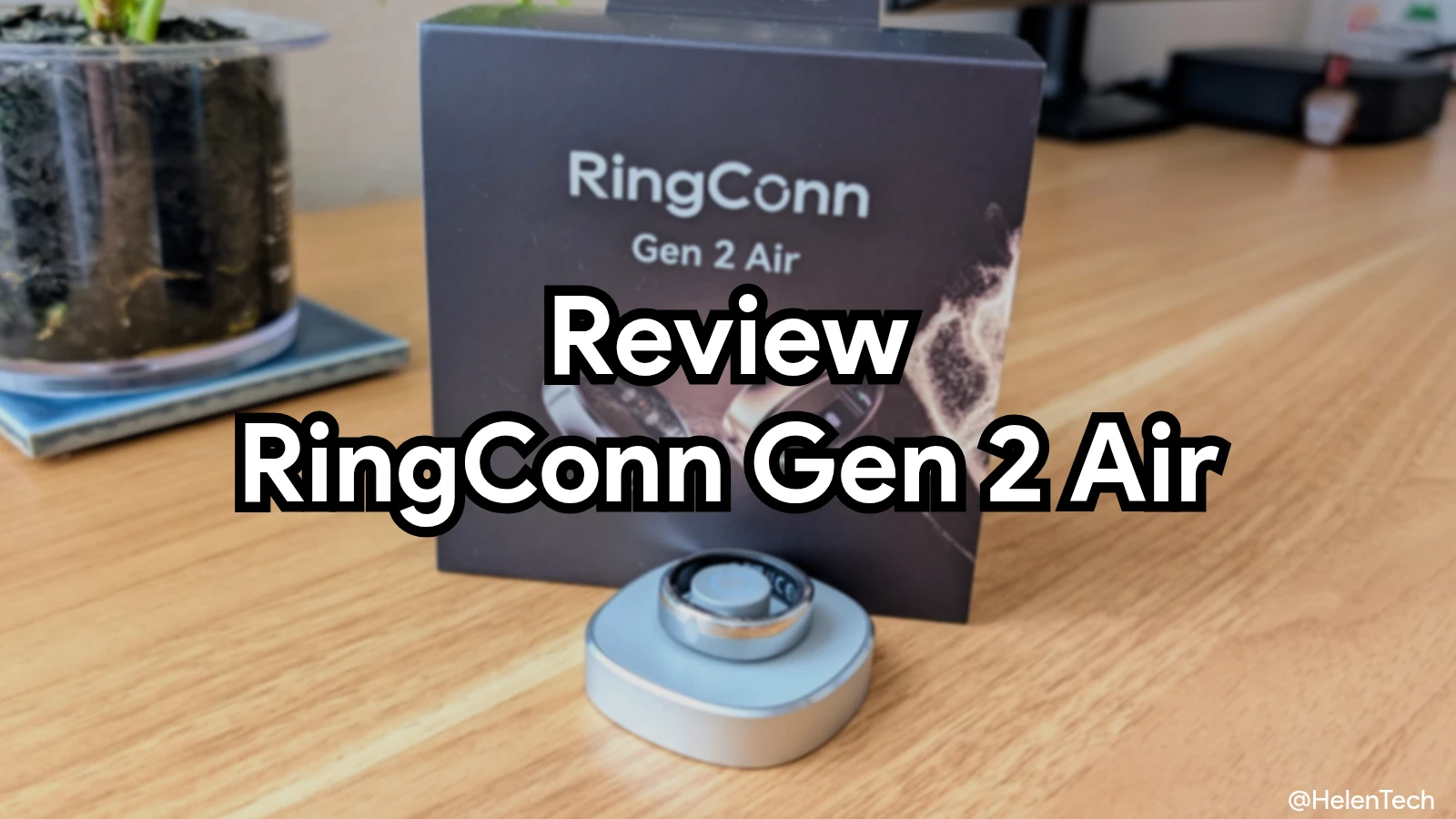 RingConn Gen 2 Air を実機レビュー。睡眠時呼吸モニタリングを省いて価格を抑えた廉価版スマートリング